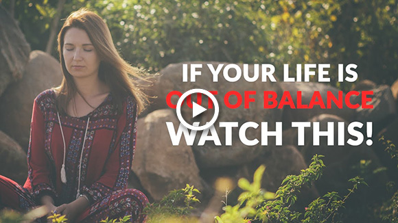 is life out of balance watch video